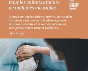 Avec Léon XIV prions pour les enfants atteints de maladies incurables