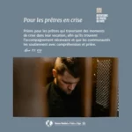 L’intention de prière du pape Léon XIV pour le mois d’avril 2026 est consacrée aux prêtres en crise
